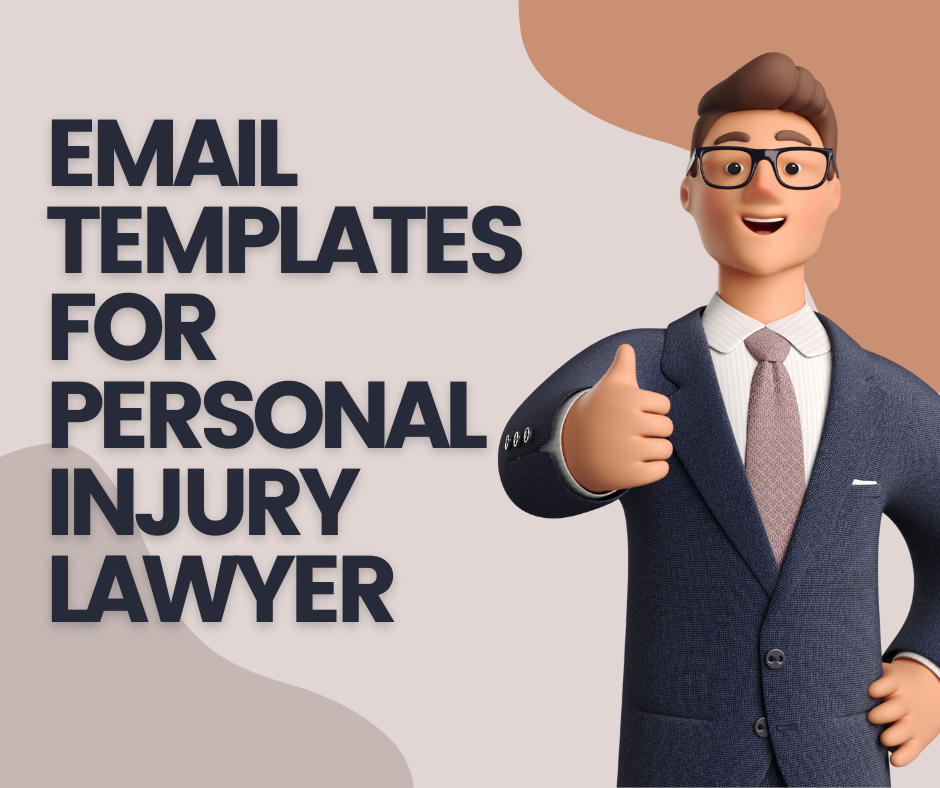 Personal Injury Lawyer Email Templates