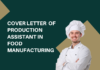 Cover Letter Templates For Production Assistant Position in Food Manufacturing