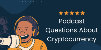 Podcast Questions About Cryptocurrency