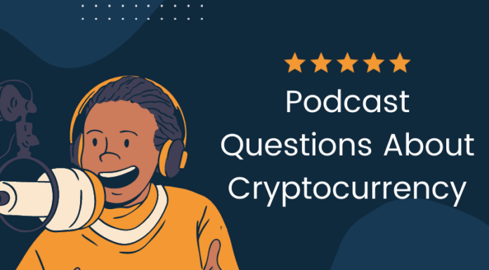 Podcast Questions About Cryptocurrency