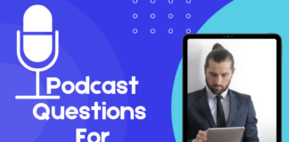 Podcast Questions for Entrepreneurs