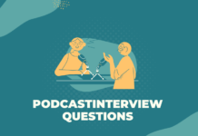 Podcast Interview Questions