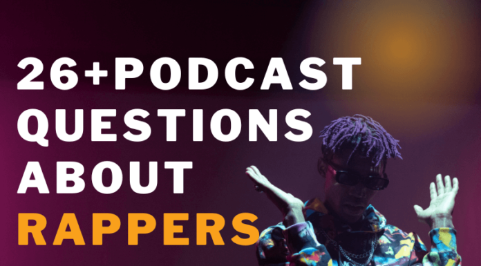 Podcast Questions About Rappers