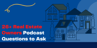 26+ Real Estate Owners Podcast Questions to Ask