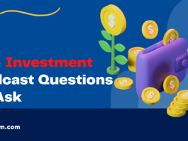 Investment Podcast Questions to ask