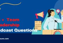 Team Leadership Podcast Questions