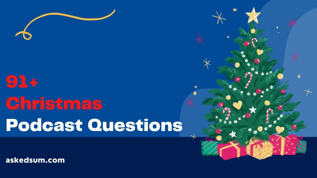 Podcast Questions About Christmas